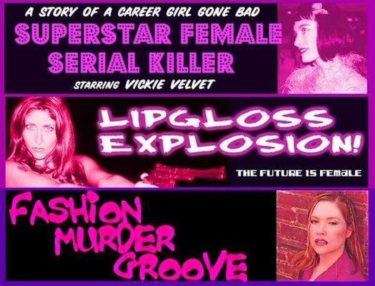 Chris Morrissey Movies - Superstar Female Serial Killer / Lipgloss Explosion! / Fashion Murder Groove